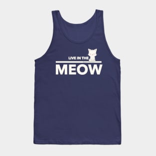 Live In The Meow Tank Top